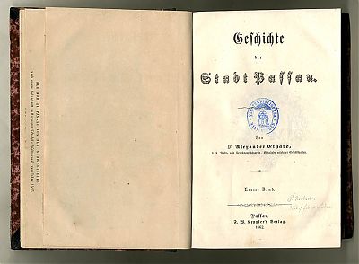 Alexander Erhard : Geschichte der Stadt Passau (Originalausgabe)