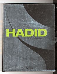 Philip Jodidio : Zaha Hadid: Complete Works 1979-today. - Taschen Verlag, 2013 - Antiquariat Steutzger / Wasserburg am Inn / Buch am Buchrain