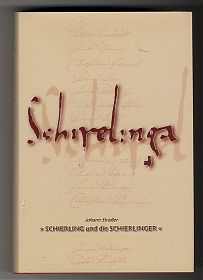Straßer: Schierling und die Schierlinger (Chronik), 2003 - Antiquariat Steutzger
