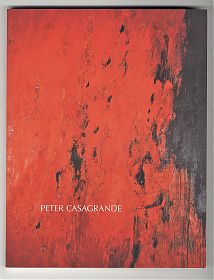 Peter Casagrande: Bilder 1995-2005 - Ausstellung Museum Baden u.a. - 2006-2007 - Antiquariat Steutzger