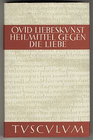 Ovid : Liebeskunst / Ars amatoria (Sammlung Tusculum) - Antiquariat Steutzger