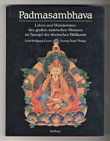 Gerd-Wolfgang Essen/Tsering Tashi Thingo: Padmasambhava, 1991 - Antiquariat Steutzger