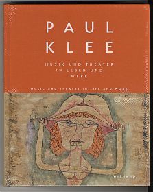 PAUL KLEE  Musik und Theater in Leben und Werk / Music and Theatre in Life and Work  - Antiquariat Steutzger