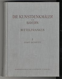 Felix Mader: Die Kunstdenkmäler von Bayern : STADT EICHSTÄTT - Originalausgabe 1924 - Antiquariat Steutzger, vormals Eichstätt