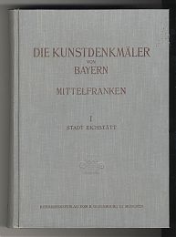 Felix Mader: Die Kunstdenkmäler von Bayern : STADT EICHSTÄTT - Originalausgabe 1924 - Antiquariat Steutzger, vormals Eichstätt