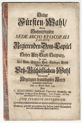 Joachim von Imst : Fürstbischofs-Wahl im Erzbistum Salzburg, 1753 - Antiquariat Steutzger / Buch am Buchrain & Wasserburg am Inn