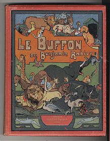 Benjamin Rabier : Le Buffon, Paris, Garnier - Antiquariat Joseph Steutzger / Buch a. Buchrain & Wasserburg/Inn