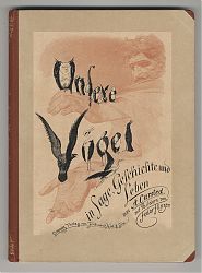 A. Carsted : Unsere Vögel in Sage, Geschichte und Leben / Mit Bilder von Fedor Flinzer - Leipzig, Hirth, 1897 - Joseph Steutzger / Antiquariat Buch am Buchrain & Wasserburg am Inn