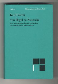 Karl Löwith : Von Hegel zu Nietzsche. - Meiner Verlag, 1995 - Antiquariat Joseph Steutzger / Buch am Buchrain & Wasserburg am Inn