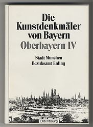 Kunstdenkmäler: Stadt München / Bezirksamt Erding - Antiquariat Joseph Steutzger / Buch am Buchrain