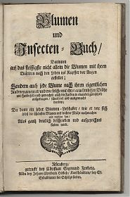 Blumen und Insecten-Buch, Nürnberg, bey Christian Sigmund Froberg - Antiquariat Joseph Steutzger / Buch am Buchrain & Wasserburg am Inn