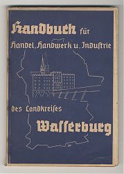 Handbuch für Handel, Handwerk und Industrie des Landkreises Wasserburg (am Inn)- Antiquariat Joseph Steutzger / Buch am Buchrain & Wasserburg am Inn