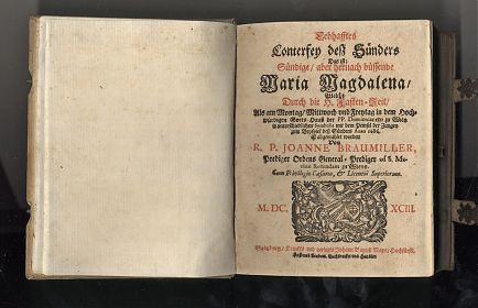 Joh. Braumiller : Conterfey deß Sünders .. Maria Magdalena. - Salzburg, Mayr, 1693 - Antiquariat Joseph Steutzger / Wasserburg am inn & Buch am Buchrain