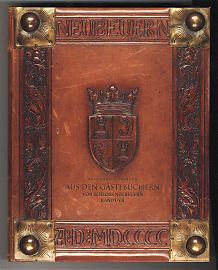 Reinhard Käsinger : Aus den Gästebüchern von Schloss Neubeuern - Band I-VII / Antiquariat Joseph Steutzger / Wasserburg am Inn & Buch am Buchrain
